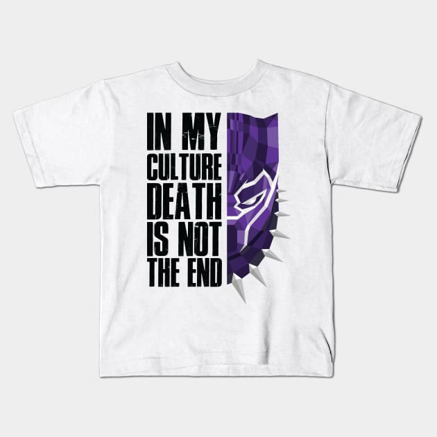 In my cutlure death is not the end Kids T-Shirt by gastaocared